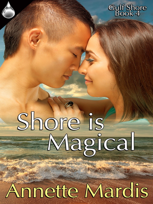 Title details for Shore Is Magical by Annette Mardis - Available